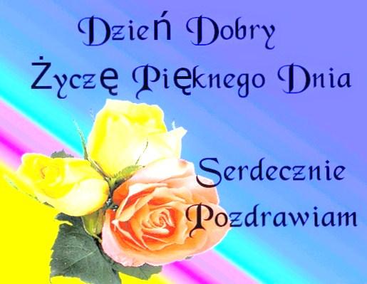 Dzień dobry serdecznie pozdrawiam